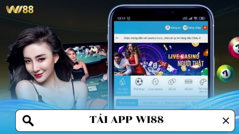 hướng dẫn tải app WI88
