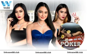 Poker Wi88 - Bí quyết chơi poker dễ dành chiến thắng